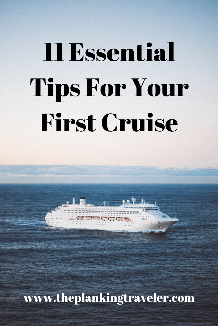 11 Essential Tips For Your First Cruise