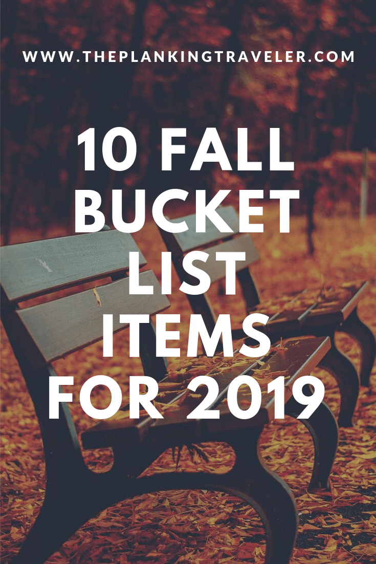 10 fall bucket list items for 2019