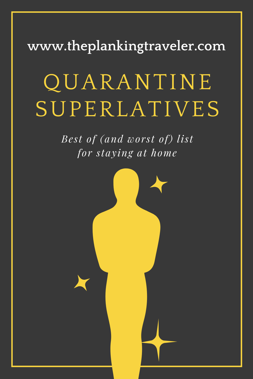 quarantine superlatives